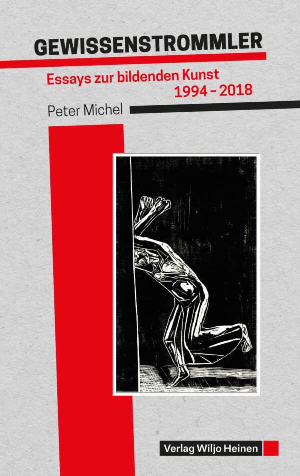 Peter Michel: »Gewissenstrommler«